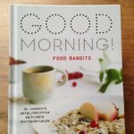 Good morning! Maak van ieder ontbijt een feestje