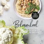 Bloemkool – feestelijke gerechtjes om te delen