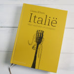 Italië Mijn verhalen en recepten van Onno Kleyn